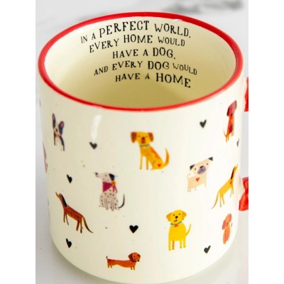 NATURAL LIFE - MUG: EVERY HOME HAS A DOG 