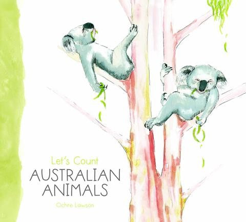 WINDY HOLLOW BOOKS - LET'S COUNT AUSTRALIAN ANIMALS BY OCHRE LAWSON